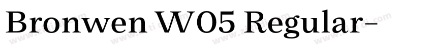 Bronwen W05 Regular字体转换 Bronwen W05 Regular字体转换